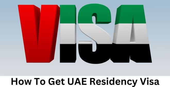 How To Get UAE Residency Visa